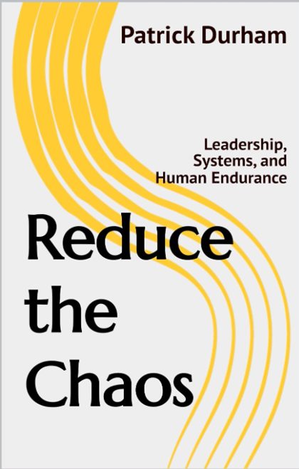 Cover of Reduce the Chaos by Patrick Durham